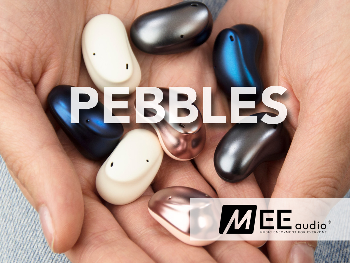 MEE audio Pebbles