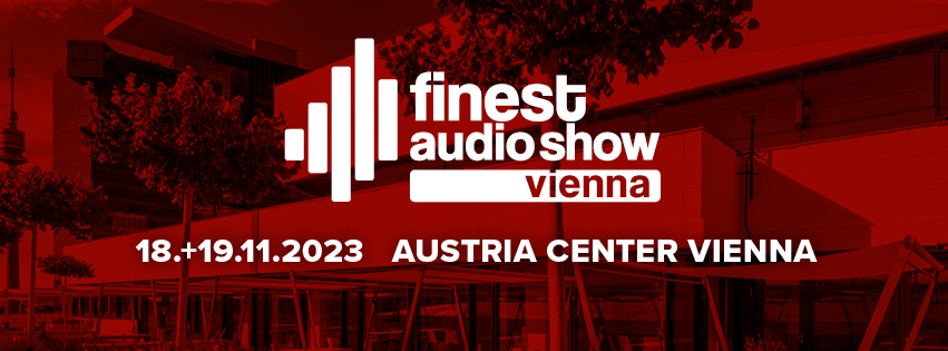 FINEST AUDIO SHOW Vienna